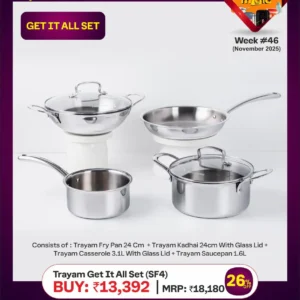 Trayam Fry Pan 24cm + Trayam Kadhai 24 cm with Glass lid + Trayam Casserole 3.1 L with Glass lid + Trayam Saucepan 1.6L